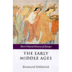 The Early Middle Ages: Europe 400-1000