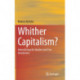 Whither Capitalism?: Internalizing the Market and Free Investment