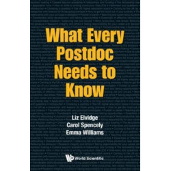 What Every Postdoc Needs To Know