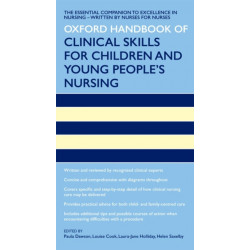 Oxford Handbook of Clinical Skills for Children's and Young People's Nursing