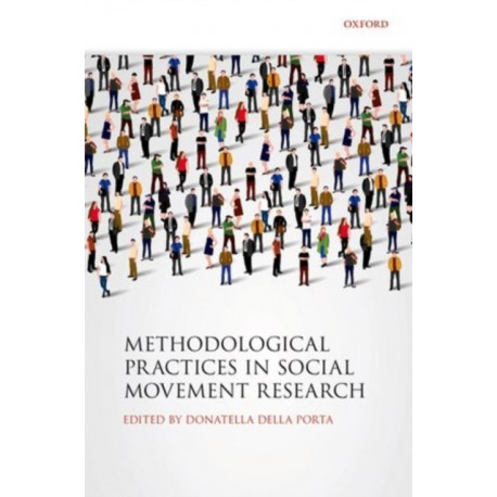 Methodological Practices in Social Movement Research