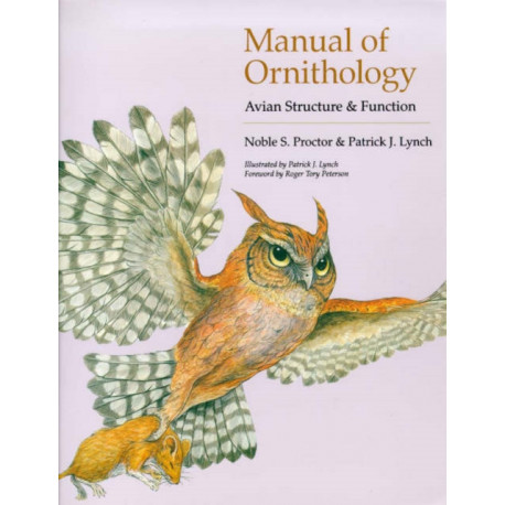 Manual of Ornithology: Avian Structure and Function