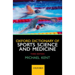 Oxford Dictionary of Sports Science and Medicine
