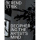 Berend Strik: Deciphering the Artist’s Mind