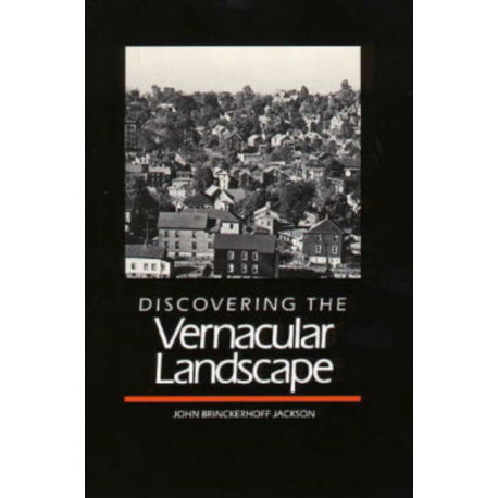 Discovering the Vernacular Landscape