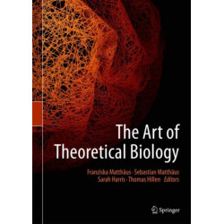 The Art of Theoretical Biology