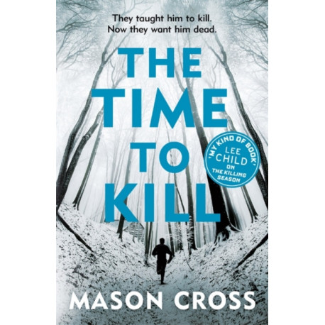 The Time to Kill: Carter Blake Book 3