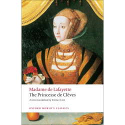 The Princesse de Cleves: with `The Princesse de Montpensier' and `The Comtesse de Tende'