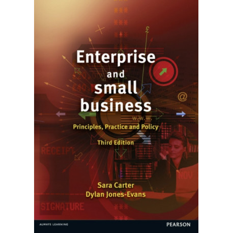Enterprise and Small Business: Principles, Practice and Policy