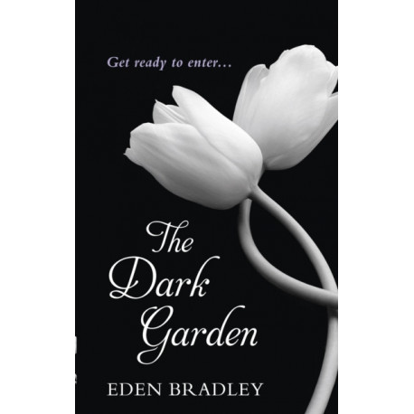 The Dark Garden