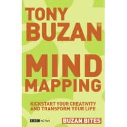 Buzan Bites: Mind Mapping: Kickstart your creativity and transform your life