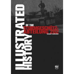 Illustrated History of the Sturmgeschutz-Abteilung 202