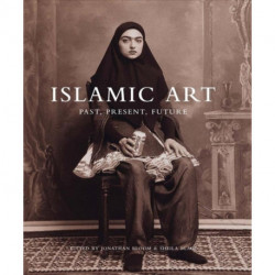 Islamic Art: Past, Present, Future