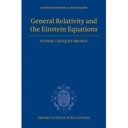 General Relativity and the Einstein Equations