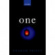 One: Being an Investigation into the Unity of Reality and of its Parts, including the Singular Object which is Nothingness