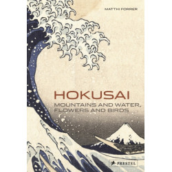 Hokusai: Mountains and Water, Flowers and Birds