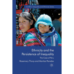 Ethnicity and the Persistence of Inequality: The Case of Peru