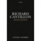 Richard Cantillon: Entrepreneur and Economist