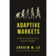 Adaptive Markets: Financial Evolution at the Speed of Thought
