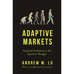 Adaptive Markets: Financial Evolution at the Speed of Thought