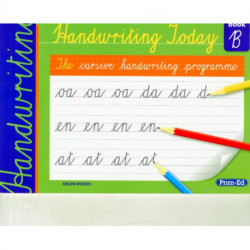 Handwriting Today: Book B