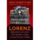 Lorenz: Breaking Hitler’s Top Secret Code at Bletchley Park