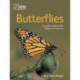 Butterflies: A Complete Guide to Their Biology and Behaviour