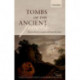 Tombs of the Ancient Poets: Between Literary Reception and Material Culture