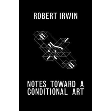 Notes Towards a Conditional Art
