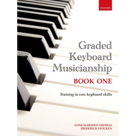 Graded Keyboard Musicianship Book 1: Paperback