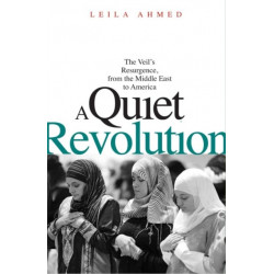 A Quiet Revolution: The Veil's Resurgence, from the Middle East to America