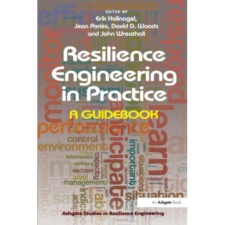Resilience Engineering in Practice: A Guidebook