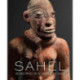 Sahel: Art and Empires on the Shores of the Sahara