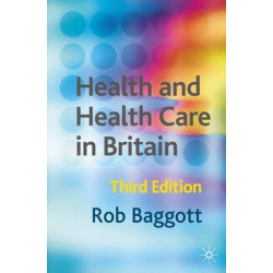 Health and Health Care in Britain