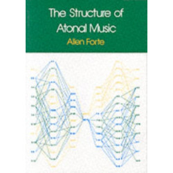 The Structure of Atonal Music