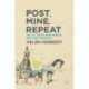 Post, Mine, Repeat: Social Media Data Mining Becomes Ordinary
