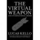 The Virtual Weapon and International Order