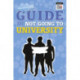 The Guide to Not Going to University, The