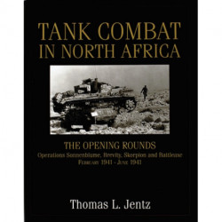 Tank Combat in North Africa: The Opening Rounds Operations Sonnenblume, Brevity, Skorpion and Battleaxe