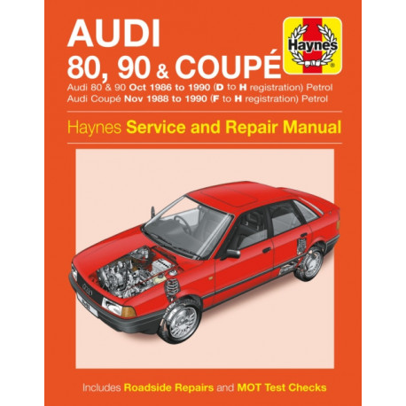 Audi 80, 90 & Coupe Petrol (Oct 86 - 90) Haynes Repair Manual