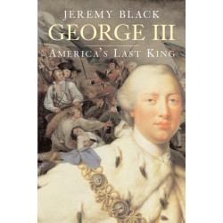 George III: America’s Last King