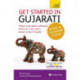 Get Started in Gujarati Absolute Beginner Course: (Book and audio support)