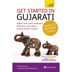 Get Started in Gujarati Absolute Beginner Course: (Book and audio support)