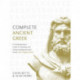 Complete Ancient Greek: A Comprehensive Guide to Reading and Understanding Ancient Greek, with Original Texts