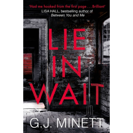 Lie in Wait: A dark and gripping crime thriller