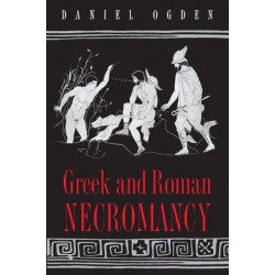 Greek and Roman Necromancy