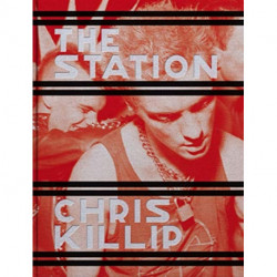 Chris Killip: The Station