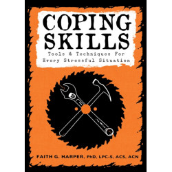 Coping Skills: Tools & Techniques for Every Stressful Situation