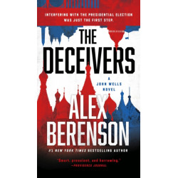 The Deceivers: A John Wells Novel -12