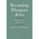 Becoming Diaspora Jews: Behind the Story of Elephantine